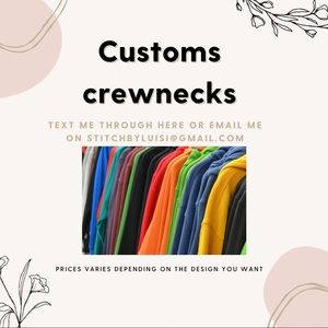 Custom crewnecks